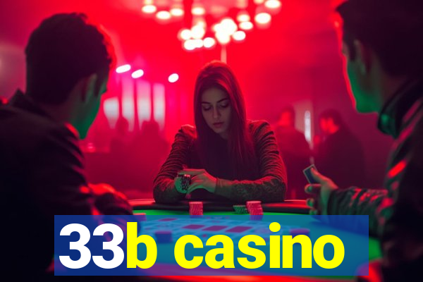 33b casino